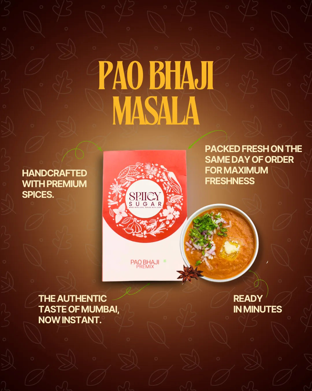 Pao bhaji masala, bhaji masala, street style bhaji, indian spices mix, spicy sugar premix