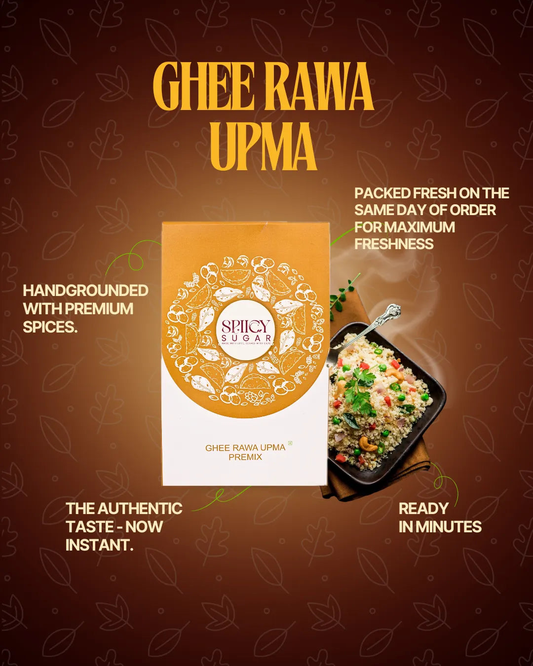 Ghee rawa upma, upma premix, ready to cook upma, spicy sugar premix