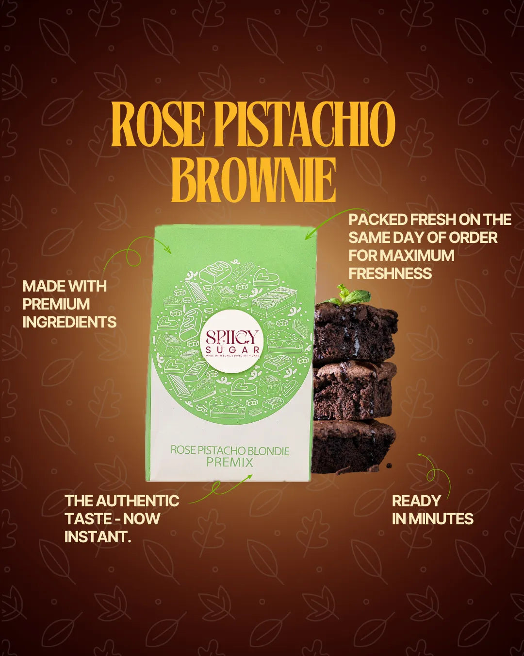 Pistacho brownie, rose pista brownie, brownie premix, wheat brownie, dubai style brownie, dubai brownie, spicy sugar premix 